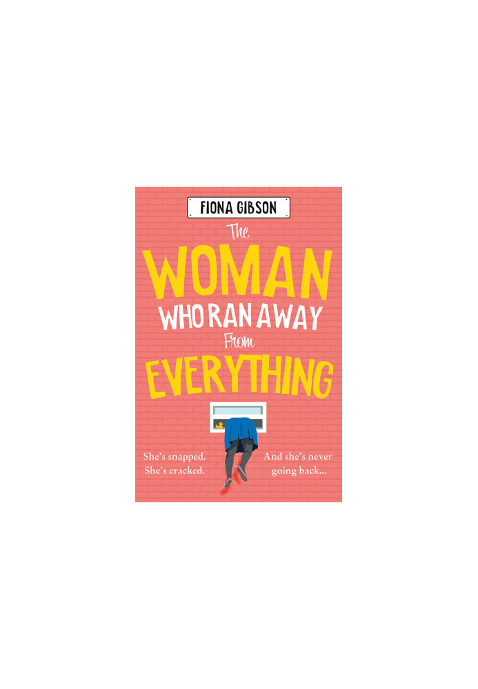The Woman Who Ran Away from Everything: The hilarious and heart-warming read for 2024