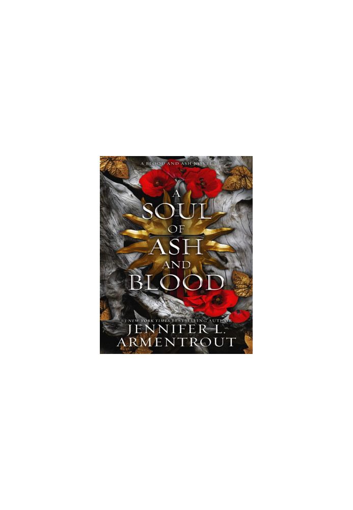 A Soul of Ash and Blood: A Blood and Ash Novel (Blood And Ash Series Book 5)