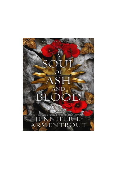 A Soul of Ash and Blood: A Blood and Ash Novel (Blood And Ash Series Book 5)