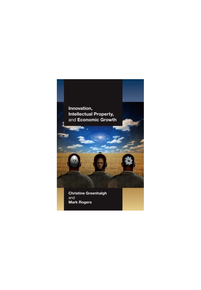 Innovation, Intellectual Property, and Economic Growth