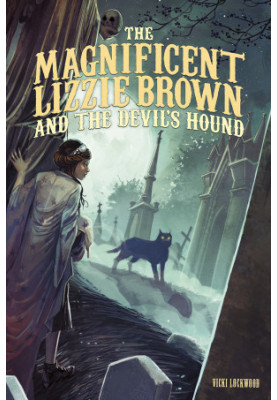 [The Magnificent Lizzie Brown 02] • The Devil's Hound
