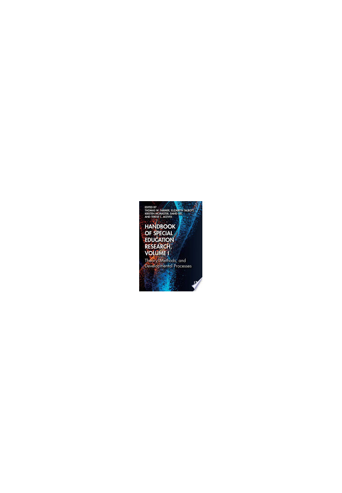 Handbook of Special Education Research, Volume I: Theory, Methods, and Developmental Processes