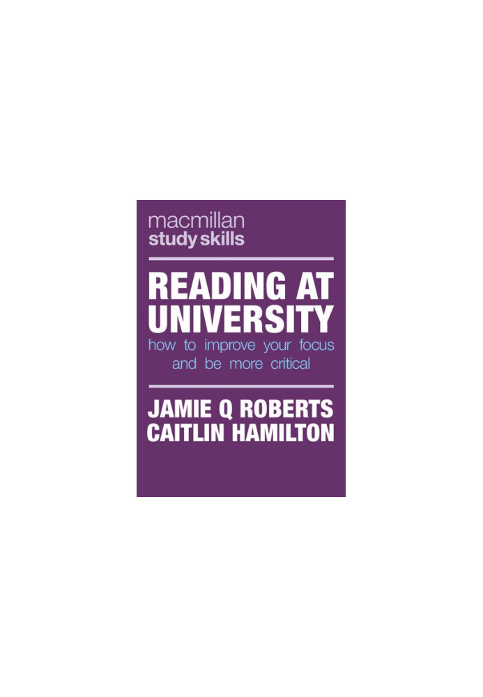Reading at University: How to Improve Your Focus and Be More Critical