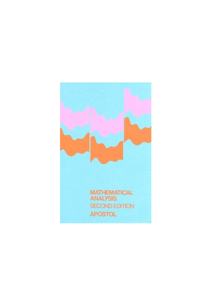 Mathematical Analysis, Second Edition
