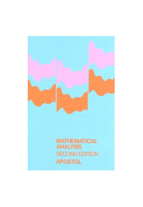 Mathematical Analysis, Second Edition