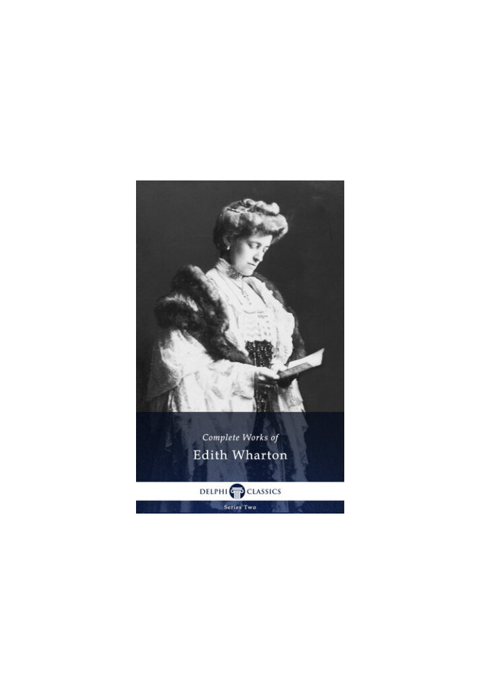 Complete Works of Edith Wharton