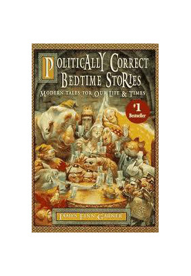 Politically Correct Bedtime Stories