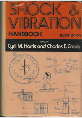 SHOCK AND VIBRATION HANDBOOK SECOND EDITION