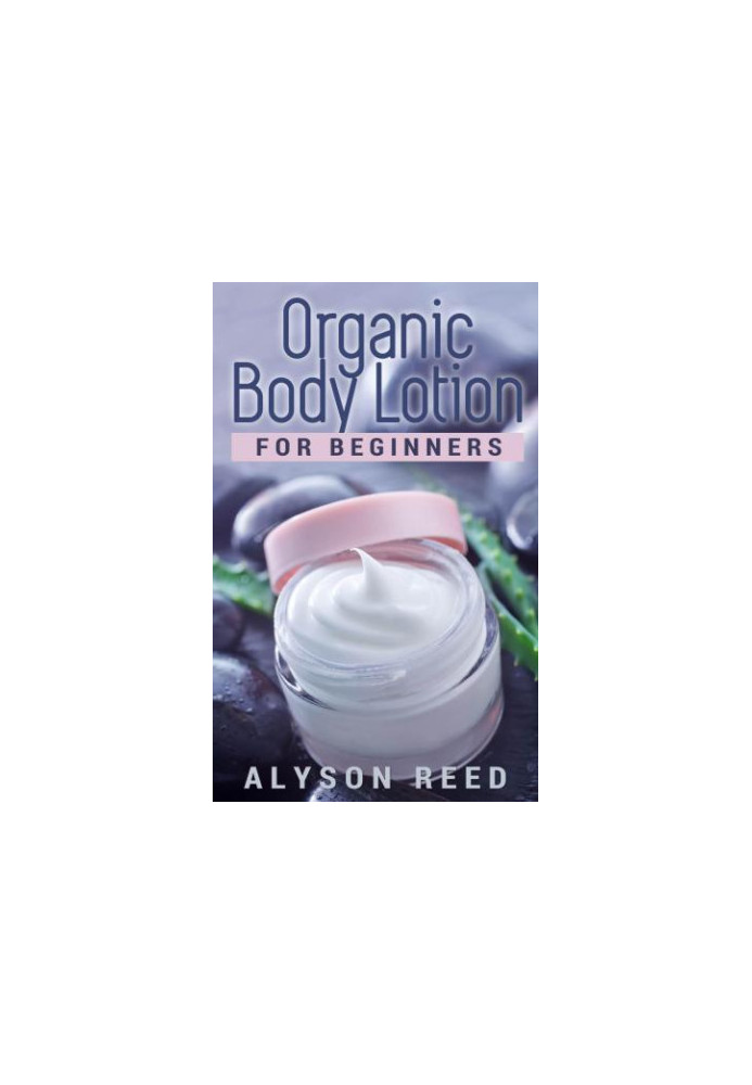 Organic Body Lotion For Beginners