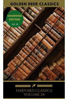 Harvard Classics Volume 24