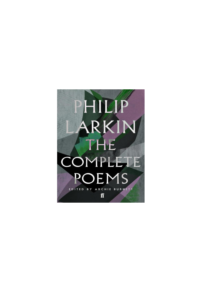 The Complete Poems of Philip Larkin