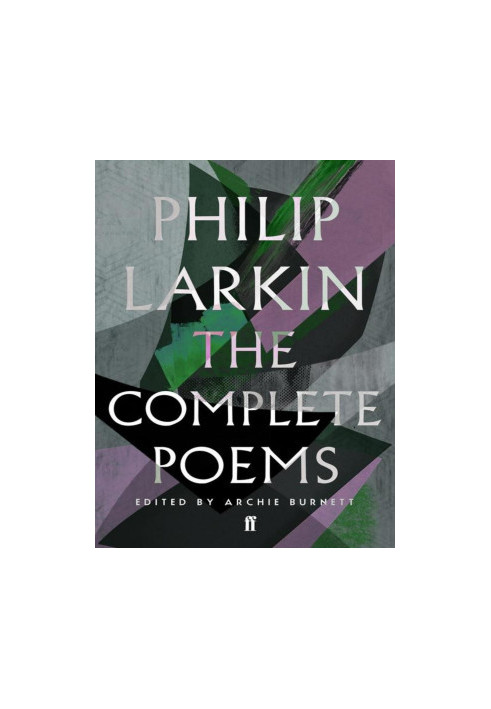 The Complete Poems of Philip Larkin