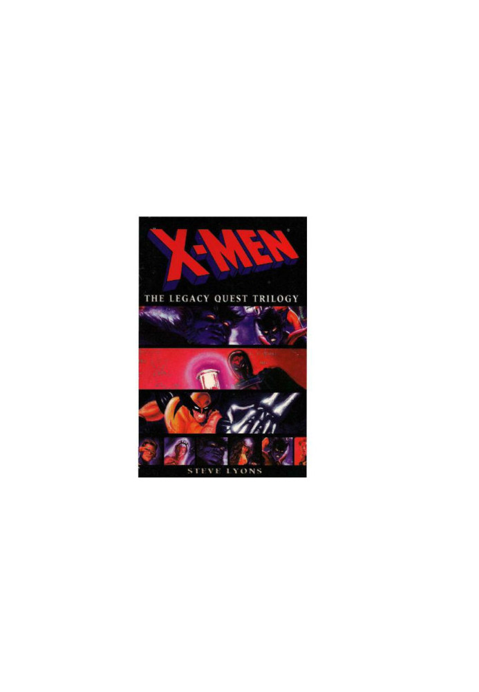 X-Men: The Legacy Quest Trilogy Omnibus