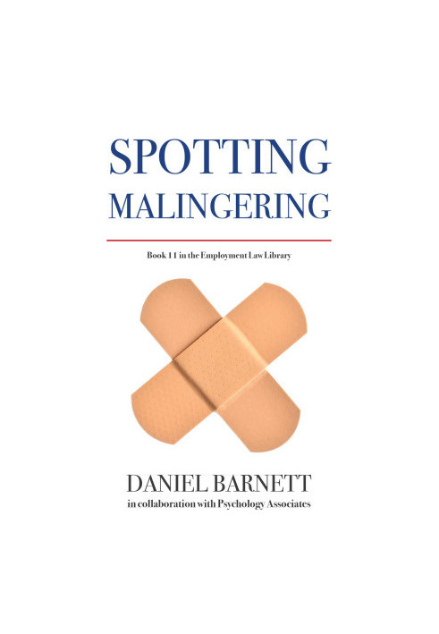Spotting Malingering (Employment Law Library)