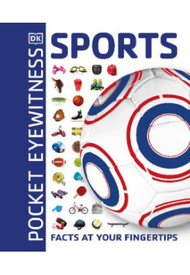 Sports: Facts at Your Fingertips (Pocket Eyewitness)