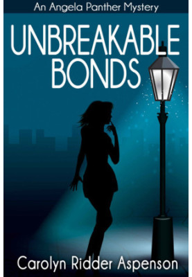 Unbreakable Bonds - Angela Panther Mystery 2
