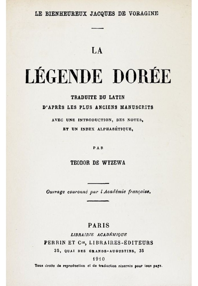 The golden legend translated from Latin according to the oldest manuscripts, with an introduction, notes, and an alphabetical in