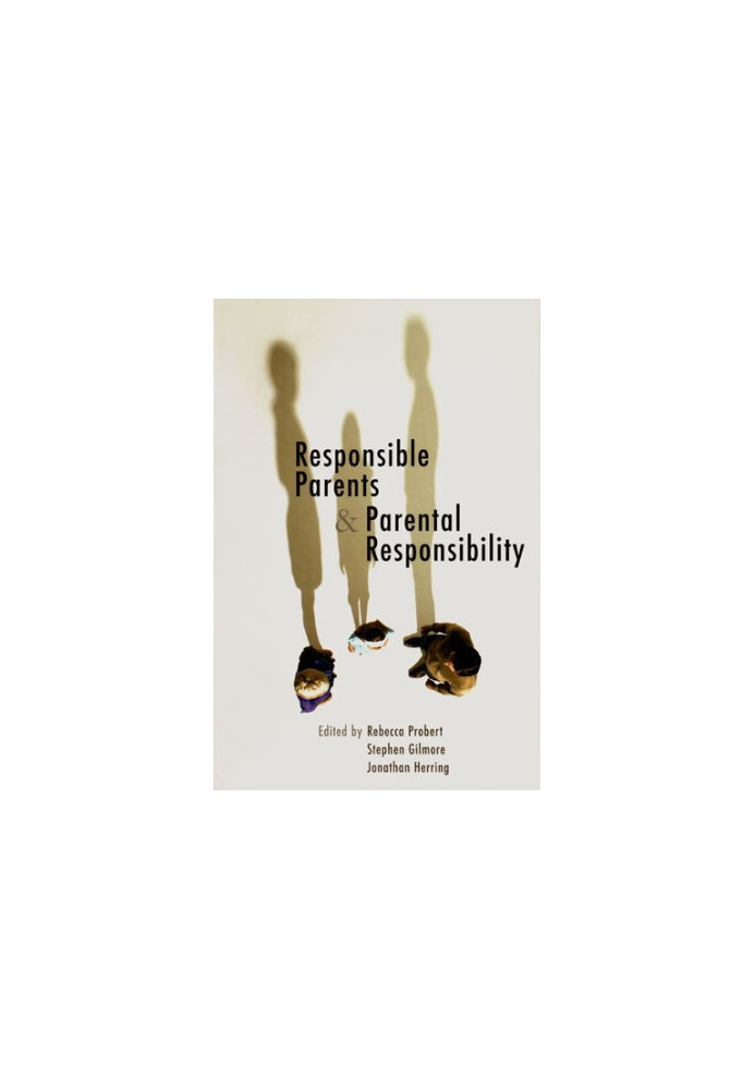 Responsible Parents and Parental Responsibility