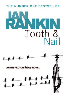 Tooth & Nail (Inspector Rebus, 03)