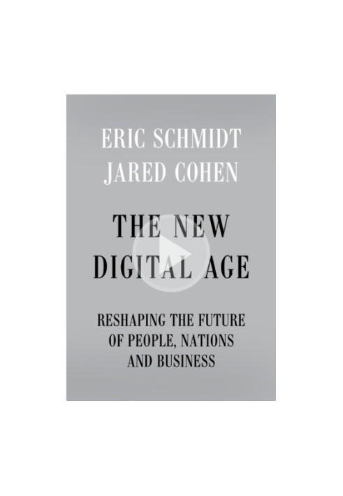 The New Digital Age: Reshaping the Future of People, Nations and Business