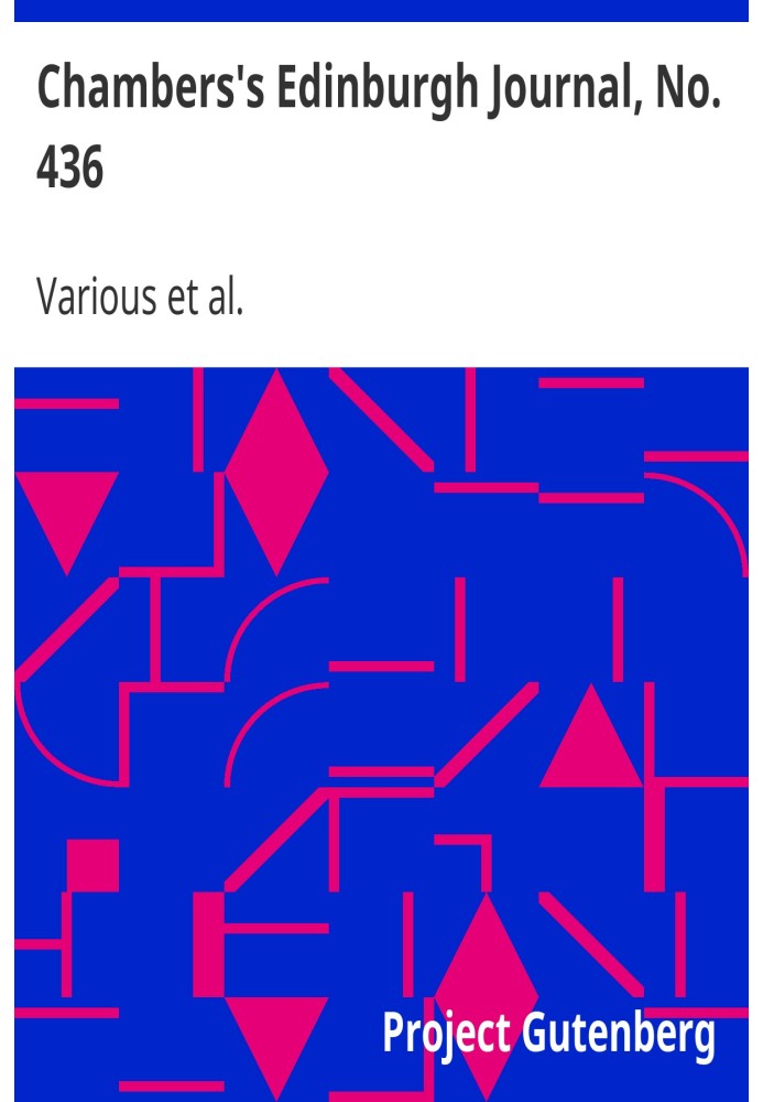 Единбурзький журнал Чемберса, № 436, том 17, нова серія, 8 травня 1852 р.