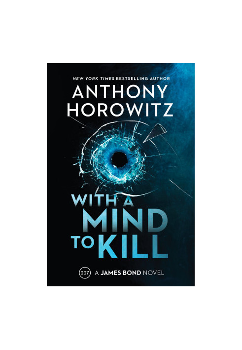 With a Mind to Kill [007 James Bond series]