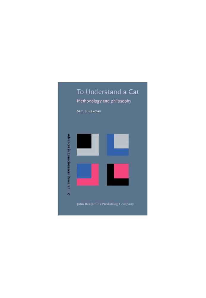 To Understand a Cat - Methodology and Philosophy.