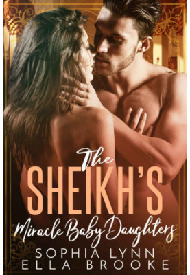 The Sheikh's Miracle Baby Daughters
