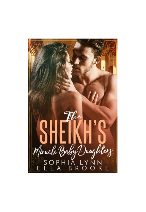 The Sheikh's Miracle Baby Daughters