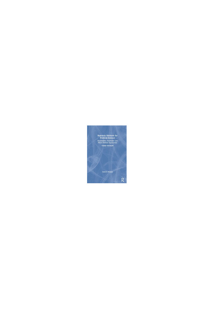 Research Methods for Political Science : Quantitative, Qualitative and Mixed Method Approaches
