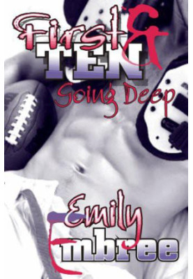 [First and Ten 01] • First and Ten · Going Deep