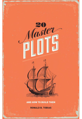 20 Master Plots: And How to Build Them