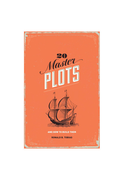 20 Master Plots: And How to Build Them