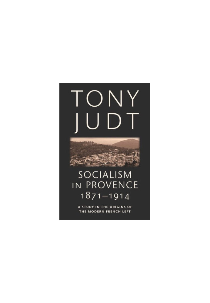 Socialism in Provence, 1871-1914