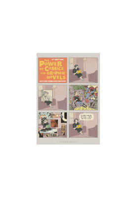 The Power of Comics and Graphic Novels: Culture, Form, and Context 3rd Edition