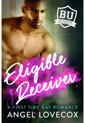 [Bareback University 04] • Eligible Receiver