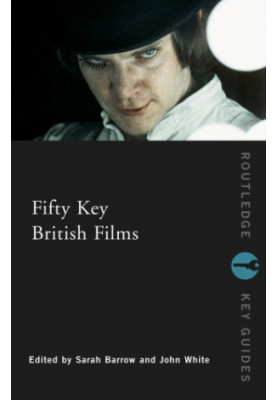 Fifty Key British Films