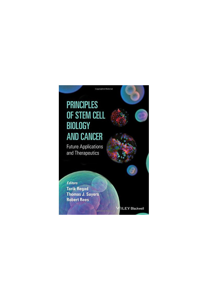 Principles of stem cell biology and cancer: future applications and therapeutics