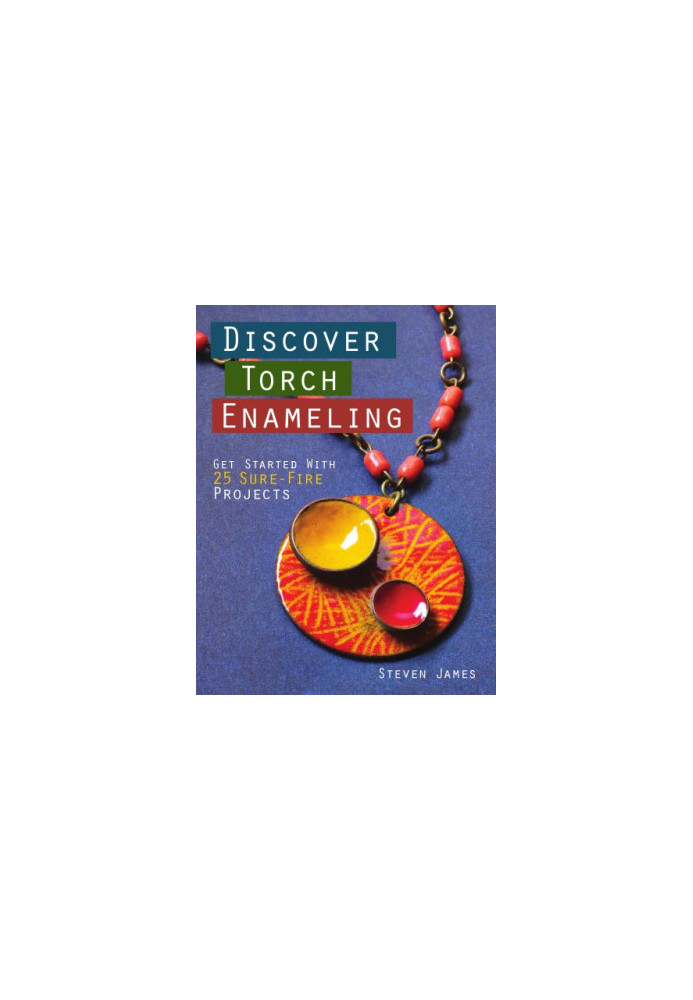 Discover Torch Enameling