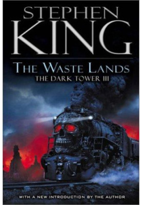 The Waste Lands (The Dark Tower, Book 3)