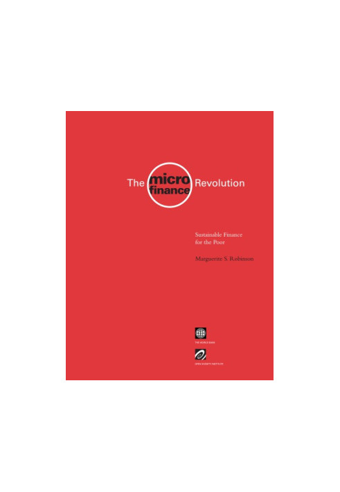 The Microfinance Revolution: Sustainable Finance for the Poor