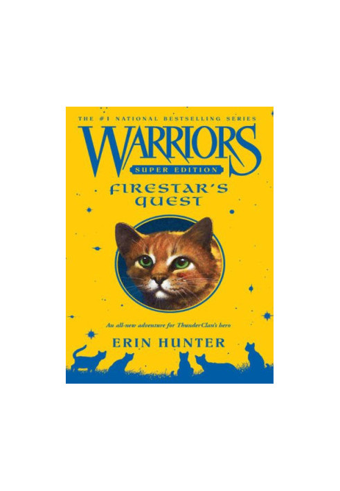 Hunter, Erin - Warriors Super Edition 01 - Firestar's Quest