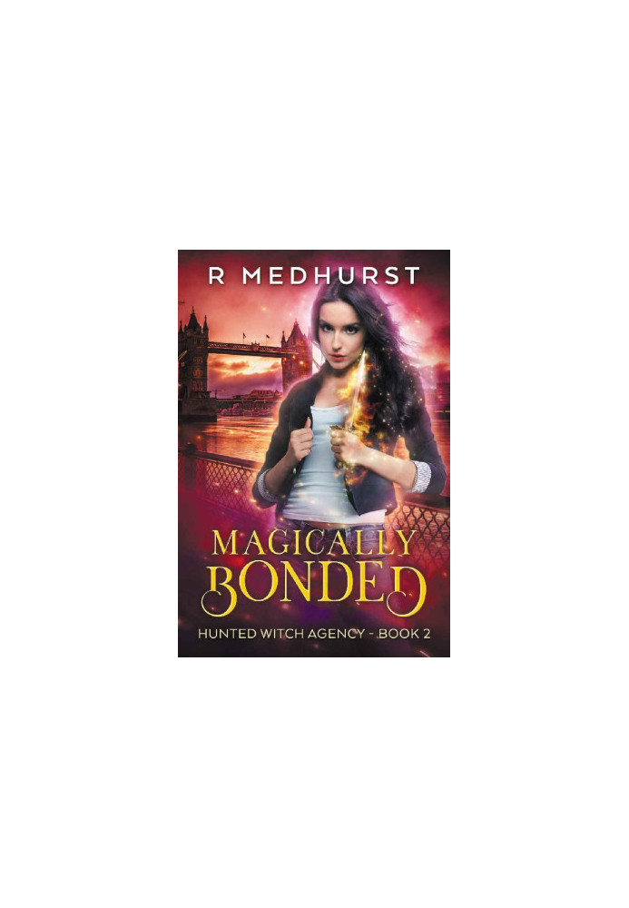 [Hunted Witch Agency 02] • Magically Bonded
