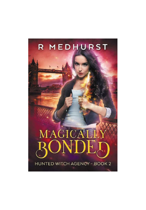[Hunted Witch Agency 02] • Magically Bonded