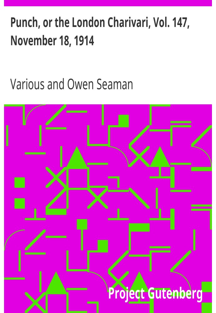 Пунш, или Лондонский Чаривари, Vol. 147, 18 ноября 1914 г.