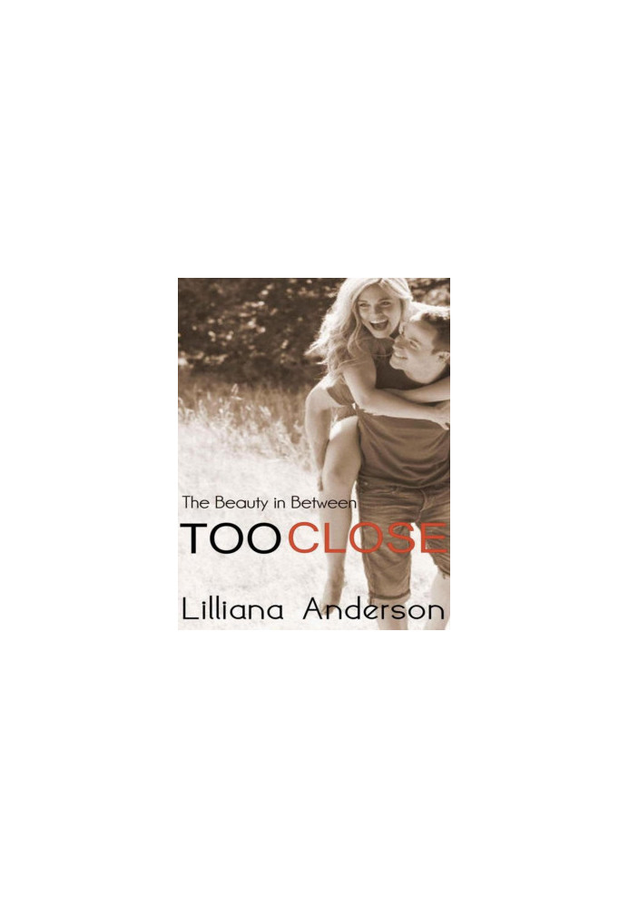 Too Close: The Beauty in Between