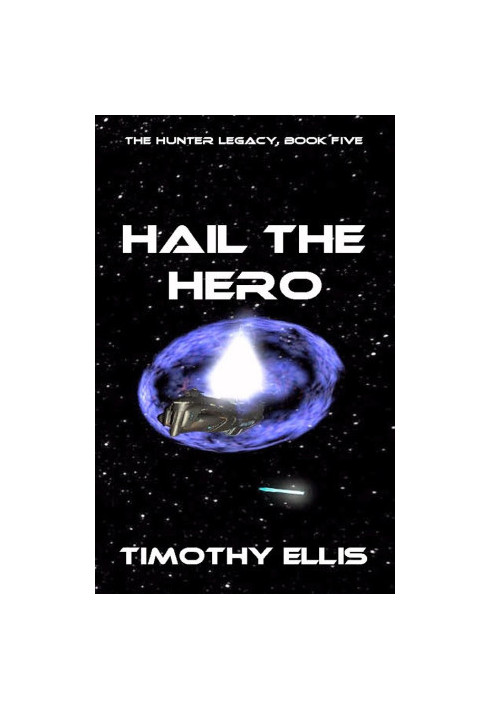 Hunter Legacy 5 Hail the Hero