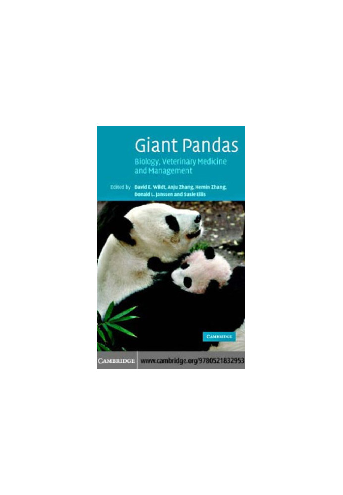 Giant pandas : biology, veterinary medicine and management