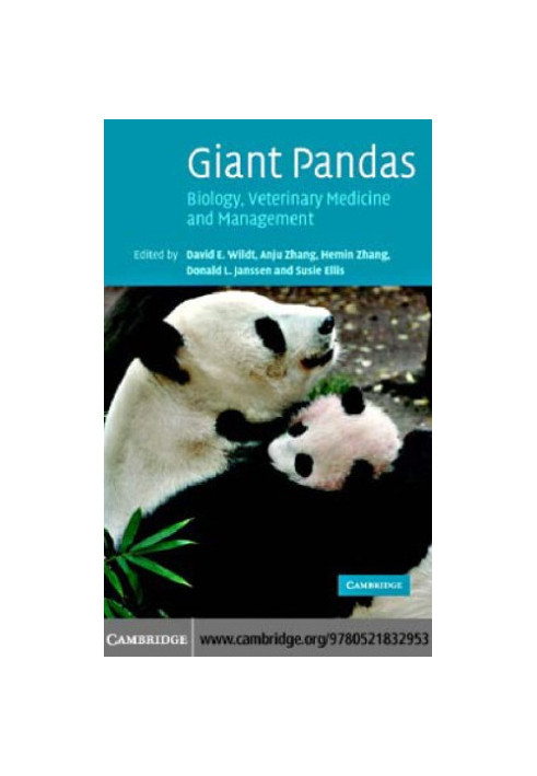 Giant pandas : biology, veterinary medicine and management