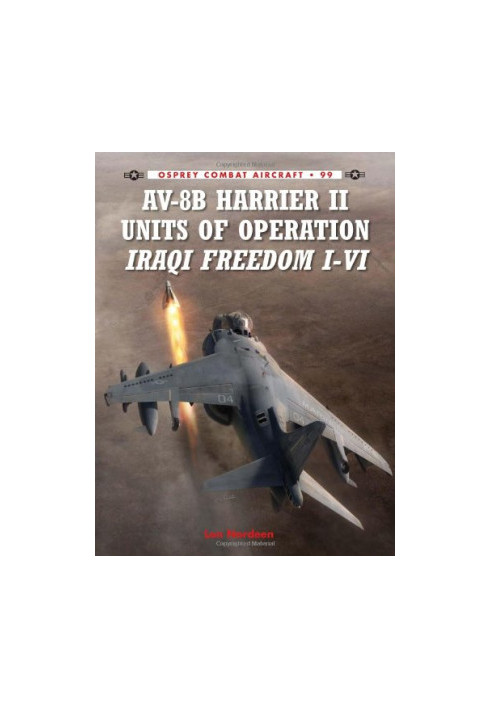 AV-8B Harrier II Units of Operation Iraqi Freedom I-VI